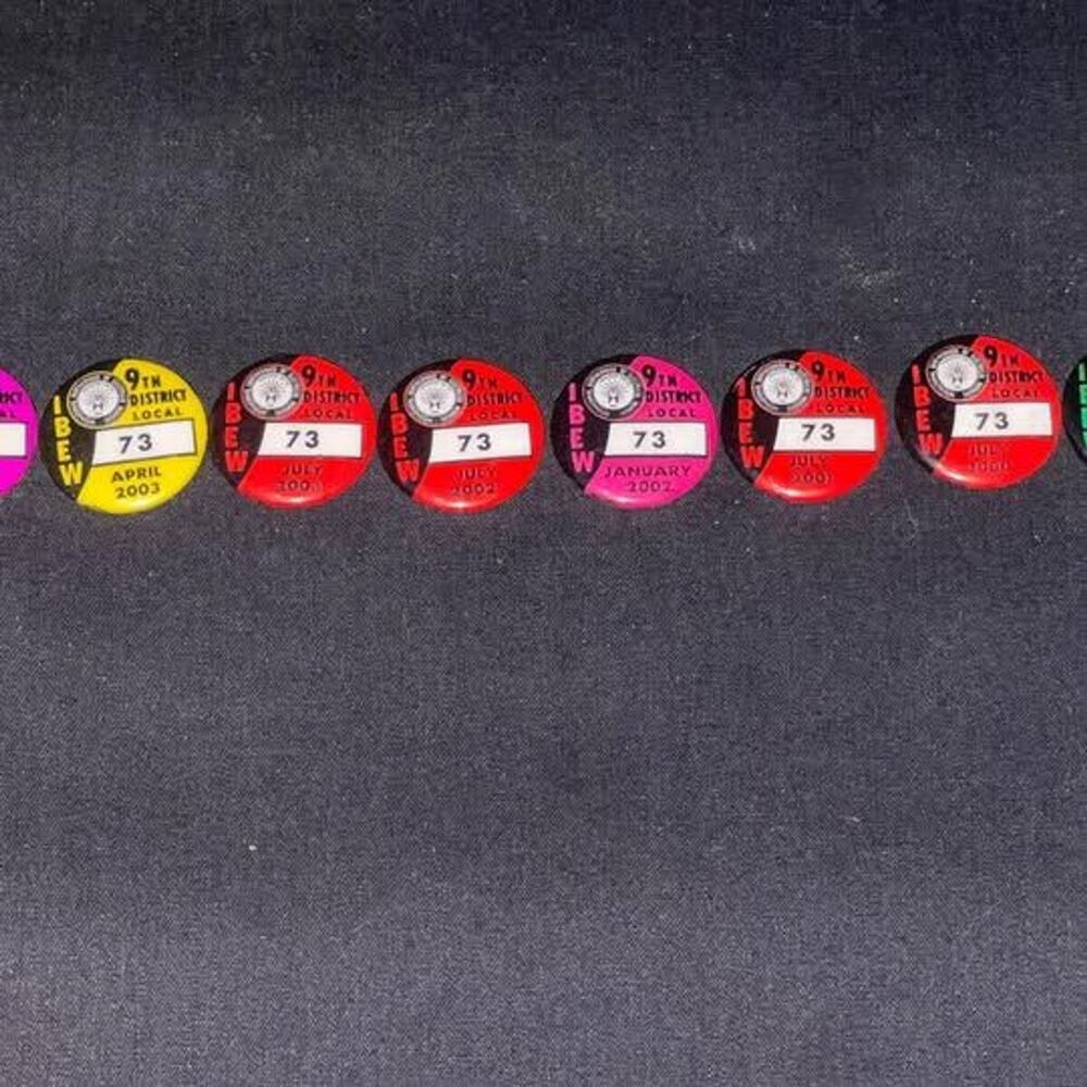 VTG BUTTON Lot - IBEW 9TH DISTRICT LOCAL 73 APRIL MAY JUNE 2002-03